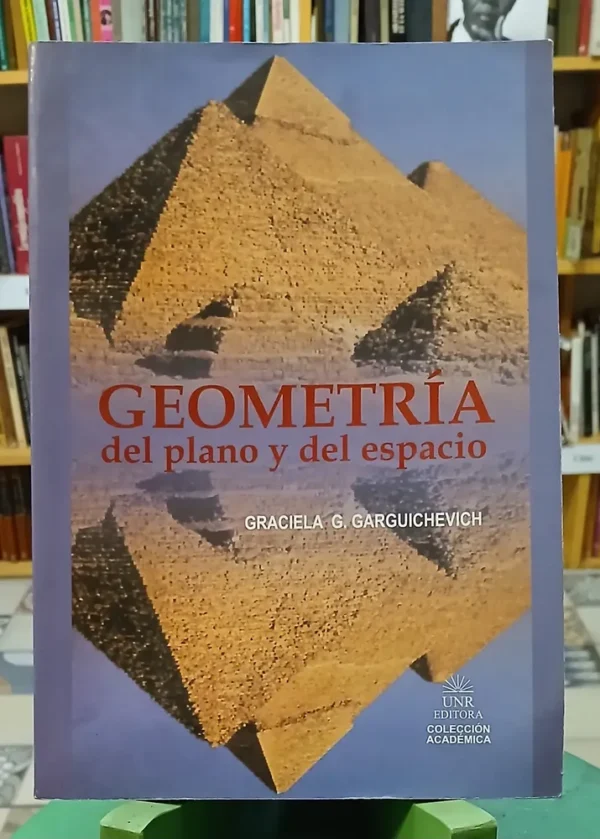 Geometría Del Plano Y Del Espacio - Graciela G Garguichevich