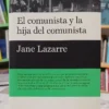 915683-MLA108033673345_032026 El Comunista Y La Hija Del Comunista - Jane Lazarre