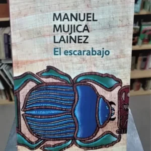 El Escarabajo - Manuel Mujica Lainez -