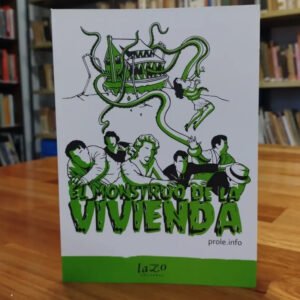 El Monstruo De La Vivienda - Prole Info