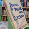 Descubra El Poder De Su Columna - Rubén Pistacchia