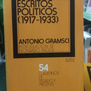 Escritos Políticos 1917-1933 Antonio Gramsci  Intro De Paggi