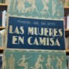 919531-MLA54974614295_042023 Las Mujeres En Camisa - Manuel Gil De Oto