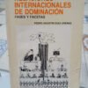 Relaciones Internacionales De Dominación - P. Días Arenas