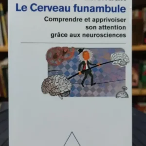 920073-MLA48622872234_122021 Le Cerveau Funambule - Jean-philippe Lachaux