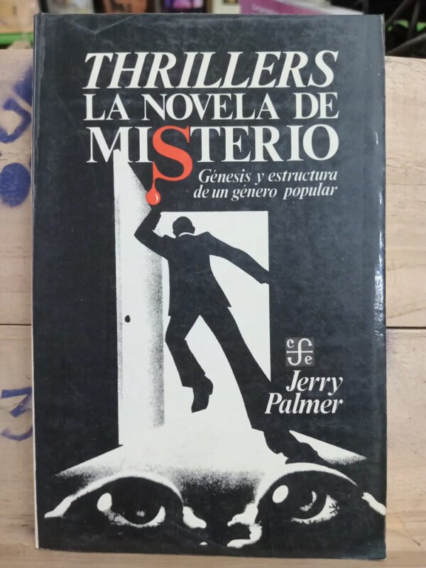 Thrillers La Novela De Misterio, Jerry Palmer
