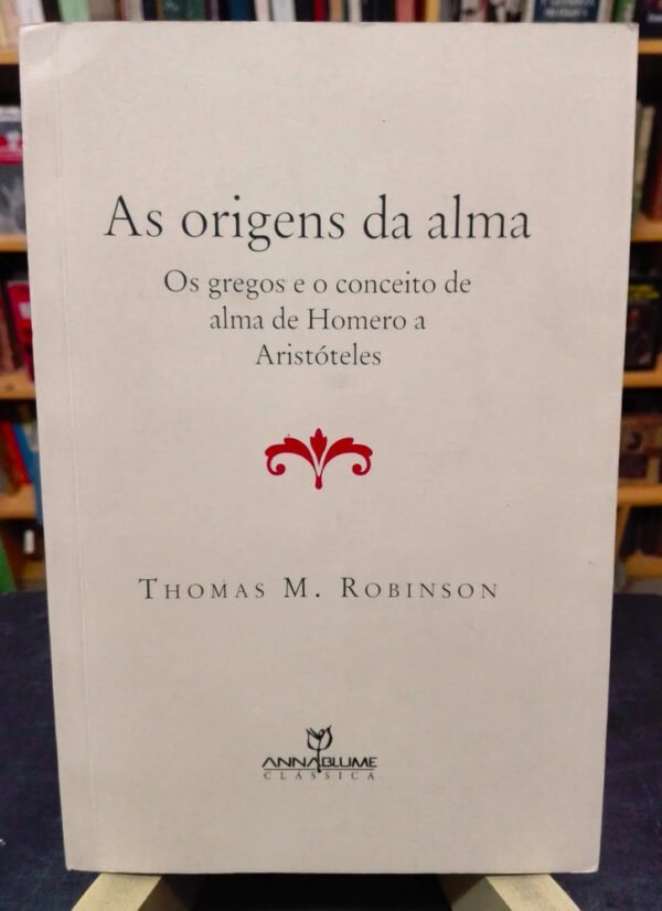 923616-MLA74020755879_012024 As Origens Da Alma -en Portugués- Thomas M. Robinson