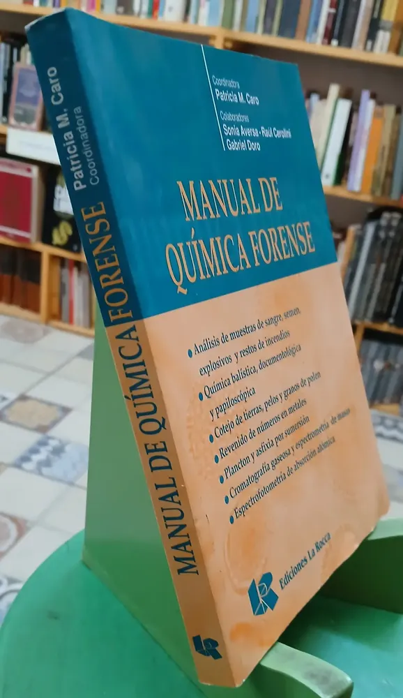 Manual De Química Forense - Patricia M. Caro
