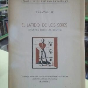El Latido De Los Seres De Joaquin De Entrambasaguas - Ensayo