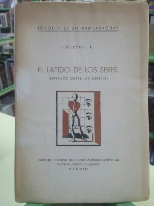 El Latido De Los Seres De Joaquin De Entrambasaguas - Ensayo