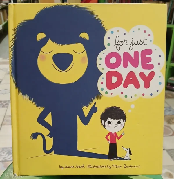 For Just One Day - Laura Leuck - Ilustración Marc Boutavant