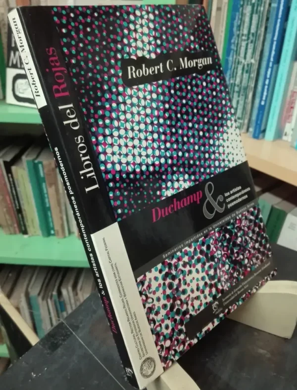 933325-MLA76493521507_052024 Duchamp Artistas Contemporáneos Posmodernos Robert C. Morgan