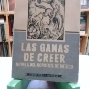 Las Ganas De Creer - Armando Ayala Anguino