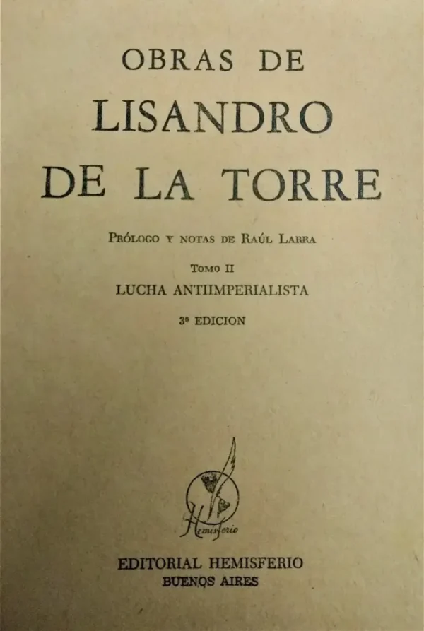 935534-MLA49654880544_042022 Obras De Lisandro De La Torre - Ed. Hemisferio (1,2,4,5,6,7)