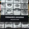 Fernando Higueras - Arquitecturas