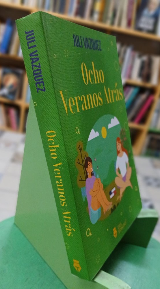 Ocho Veranos Atrás - Juli Vazquez