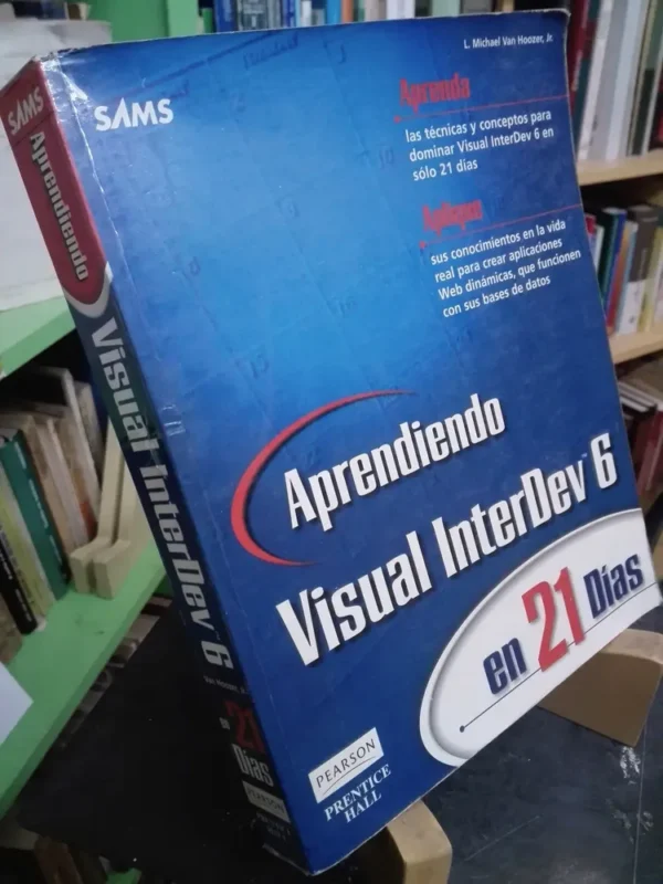 Aprendiendo Visual Interdev 6 En 21 Días Michael Van Hoozer
