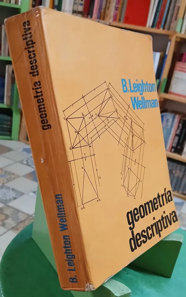 Geometría Descriptiva - B. Leighton Wellman