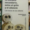 La Escuela Secundaria Entre El Grito Y El Silencio- C Romero