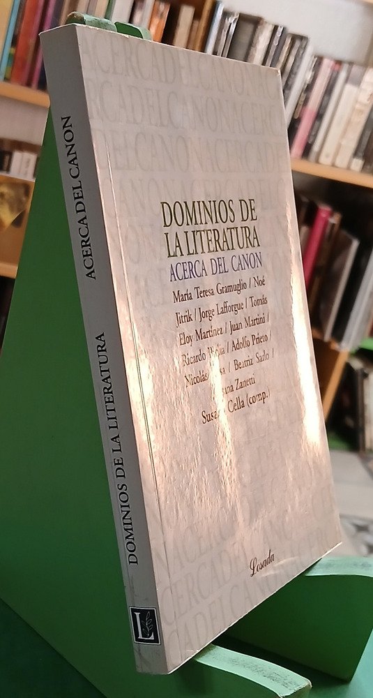 941484-MLA105656261688_012026 Dominios De La Literatura. Acerca Del Canon - Gramuglio Otro