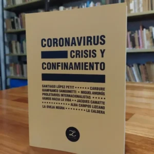 941702-MLA70280260422_072023 Coronavirus, Crisis Y Confinamiento - Lazo Ediciones -