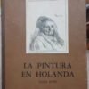 943153-MLA52973619785_122022 La Pintura En Holanda - Roger Pla