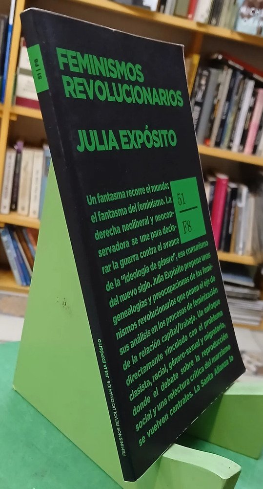 Feminismos Revolucionarios - Julia Expósito