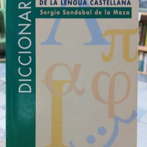 Diccionario Etimológico Lengua Castellana - Sergio Sandobal