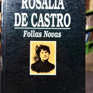 Rosalía De Castro - Follas Novas -