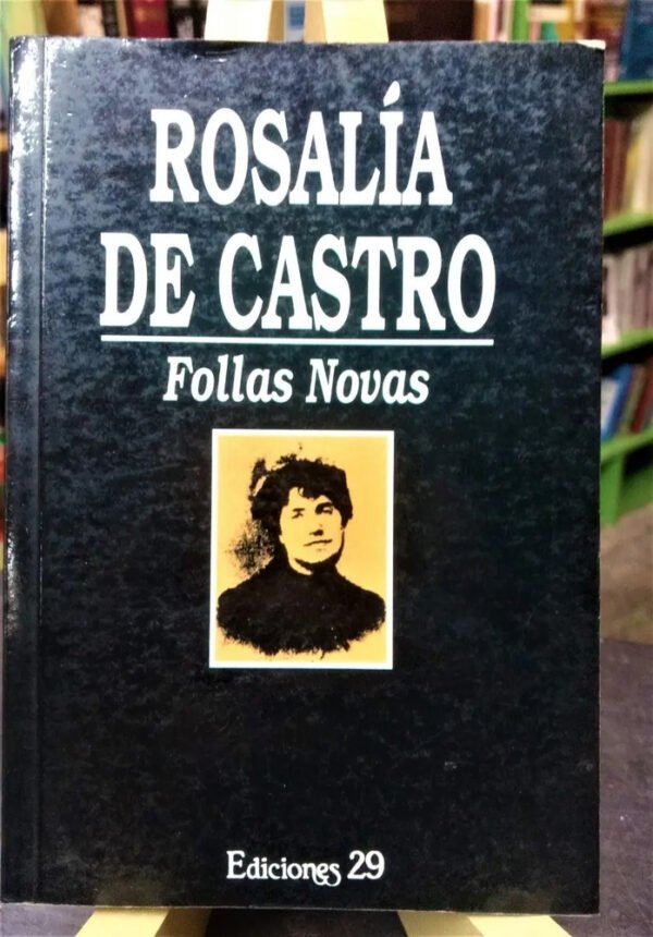 Rosalía De Castro - Follas Novas -