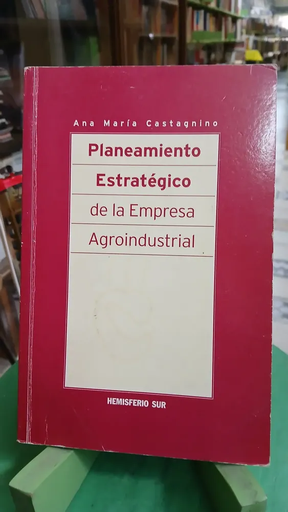 Planeamiento Estrategico De La Empresa Agroindustrial