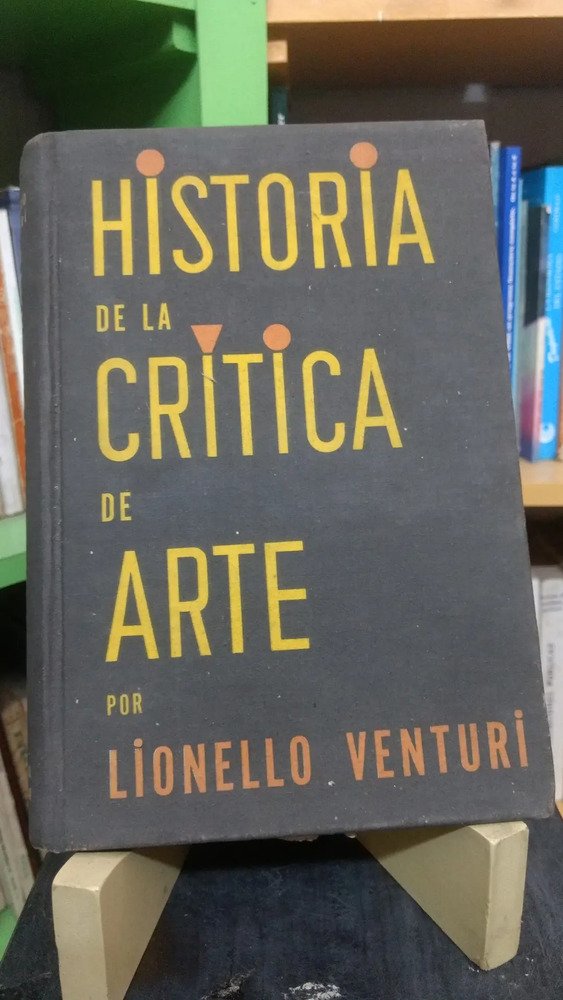 Historia De La Crítica De Arte - Lionello Venturi -