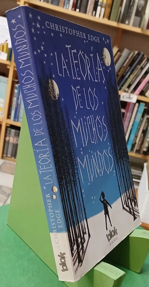 La Teoría  De Los Muchos Mundos - Christopher Edgè