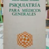 Psiquiatría Para Médicos Generales Ricardo González Menéndez