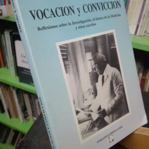 952181-MLA78789257767_082024 Vocación Y Convicción. Investigación Medicina Alfredo Lanari