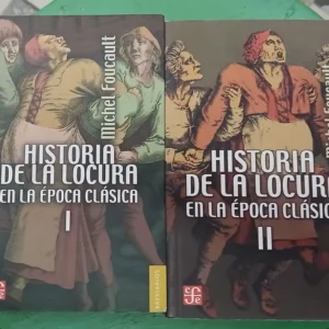 Historia De La Locura En La Época Clásica 2 Tomos - Foucault
