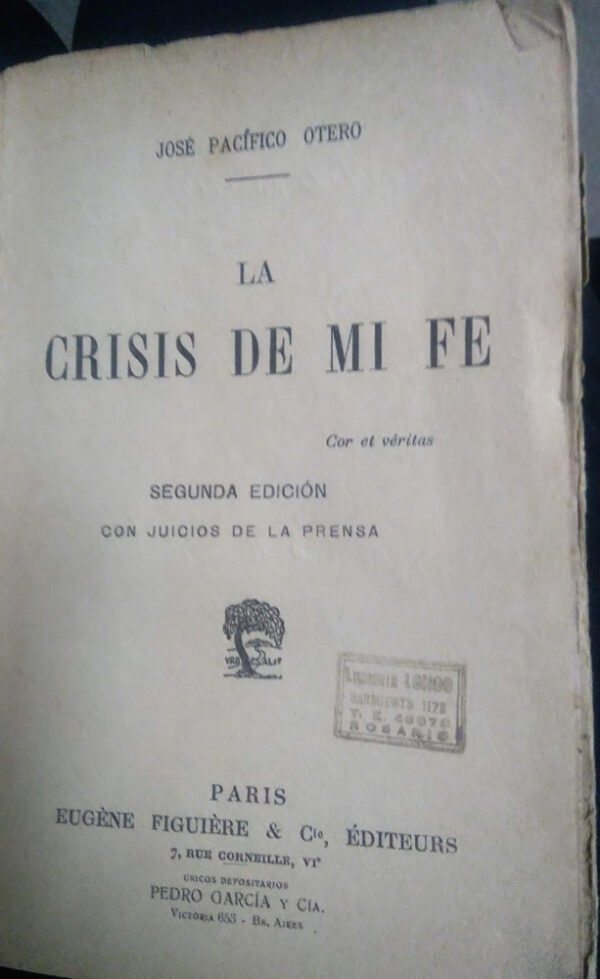 La Crisis De Mi Fe - Pacífico Otero, José