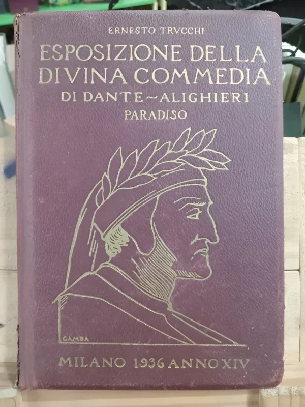 Exposizione Della Divina Commedia, Paradiso