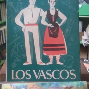 Los Vascos - Rodney Gallop - Editorial Castilla, 1948