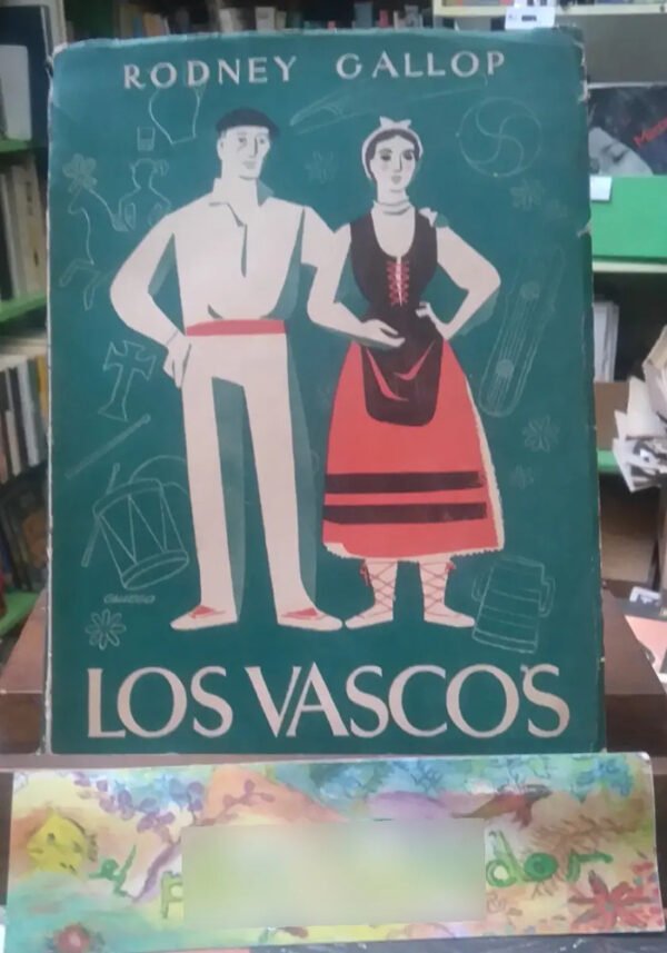 Los Vascos - Rodney Gallop - Editorial Castilla, 1948