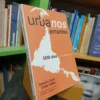 Urbanos Errantes 3650 Días Por Latinoamérica - Dardi, Valdés