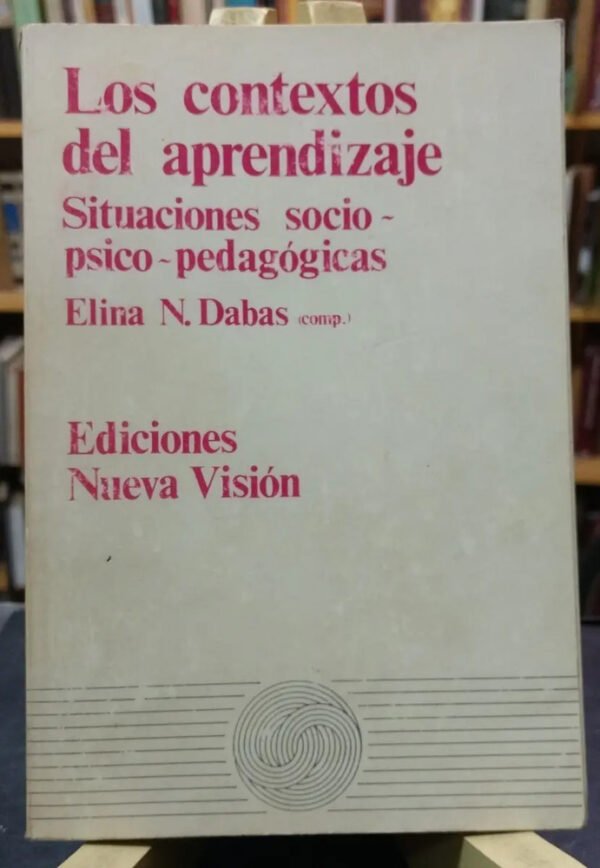 Los Contextos Del Aprendizaje - Elina N. Dabas -
