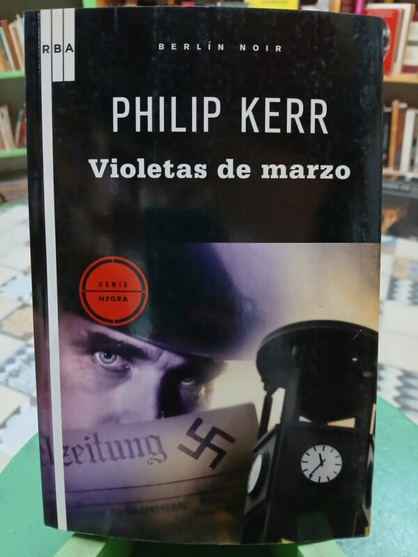 956347-MLA83234991666_042025 Violetas De Marzo - Philip Kerr