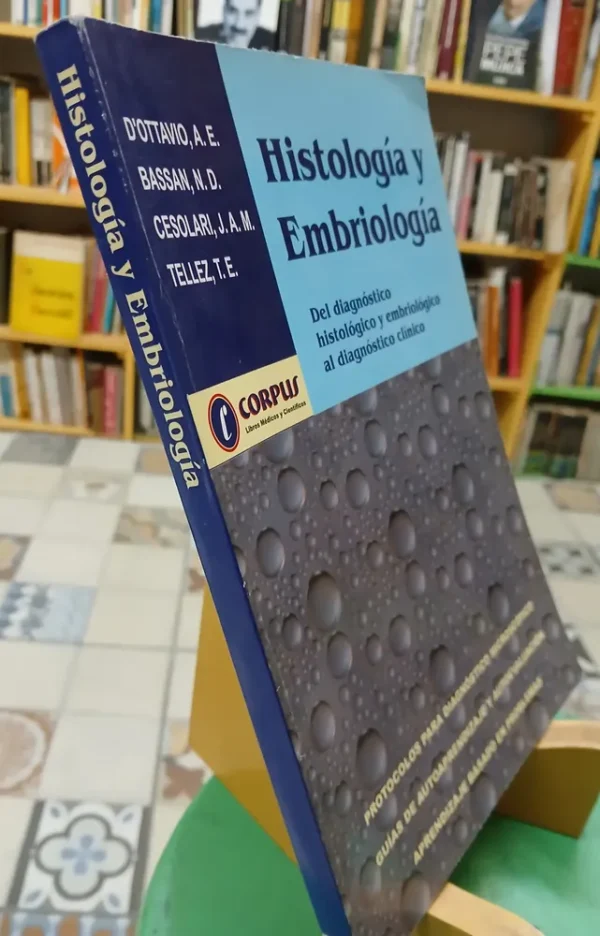 Histología Y Embriología D'ottavio, Bassan, Cesolari, Tellez