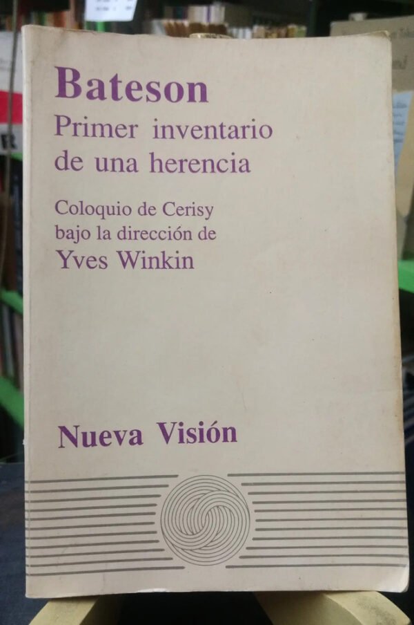 956653-MLA75121794390_032024 Bateson: Primer Inventario De Una Herencia - Cerisy
