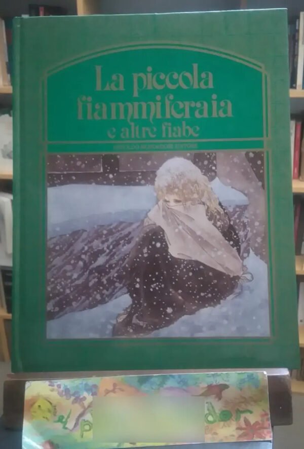 959199-MLA74373849288_022024 La Piccola Fiammiferaia E Altre Fiabe Mondadori. En Italiano