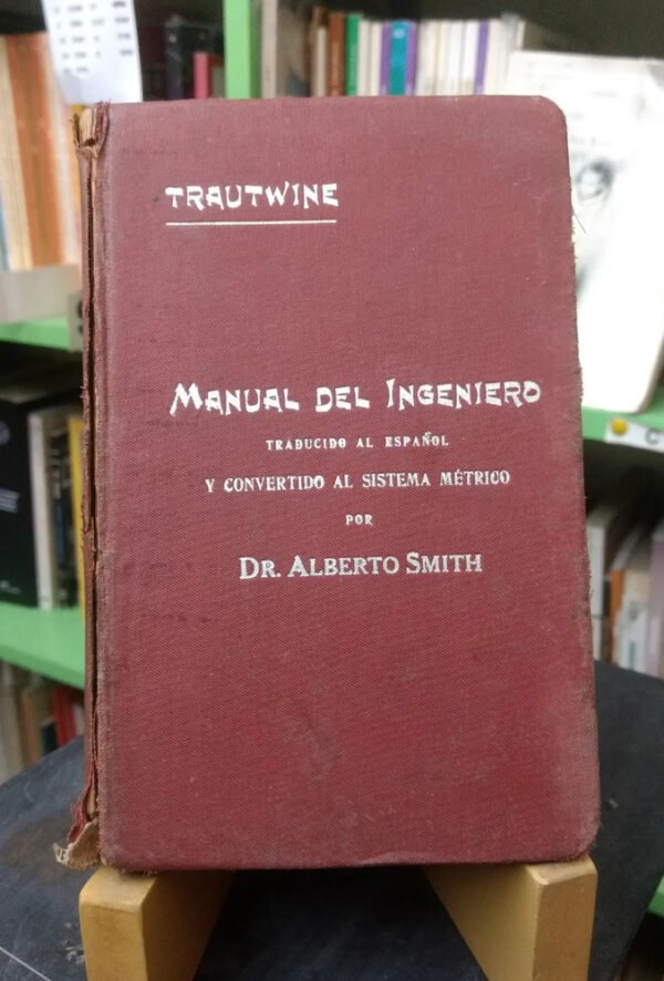 959416-MLA77321128769_062024 Manual Del Ingeniero -john C. Trautwine