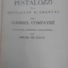 Pestalozzi Y La Educación Elemental - Compayré, Gabriel