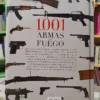 962524-MLA111047010239_042026 1001 Armas De Fuego - Chris Mcnab - Ed. Servilibro