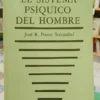 El Sistema Psíquico Del Hombre - José R. Ponce Solozábal